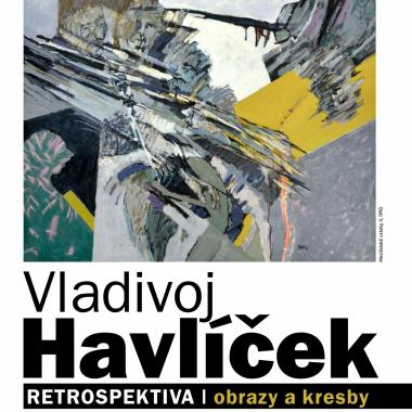 Vladivoj Havlíček. Retrospektiva / obrazy a kresby